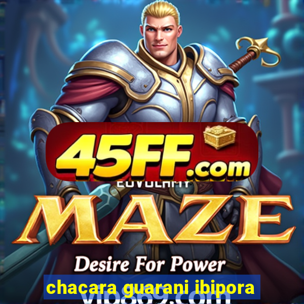 chacara guarani ibipora